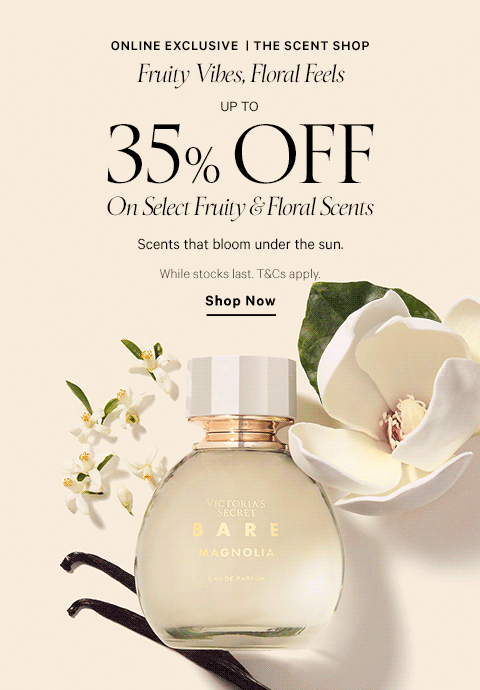 Fruity & Floral Scent Up to 35% Off